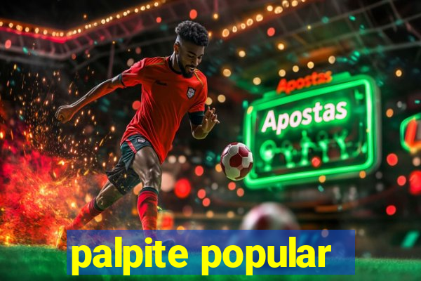 palpite popular